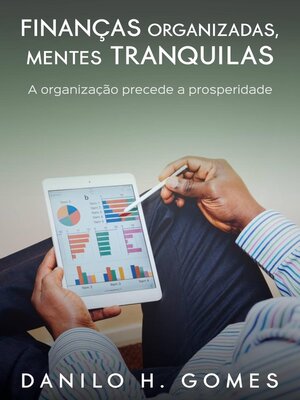 cover image of Finanças Organizadas, Mentes Tranquilas
